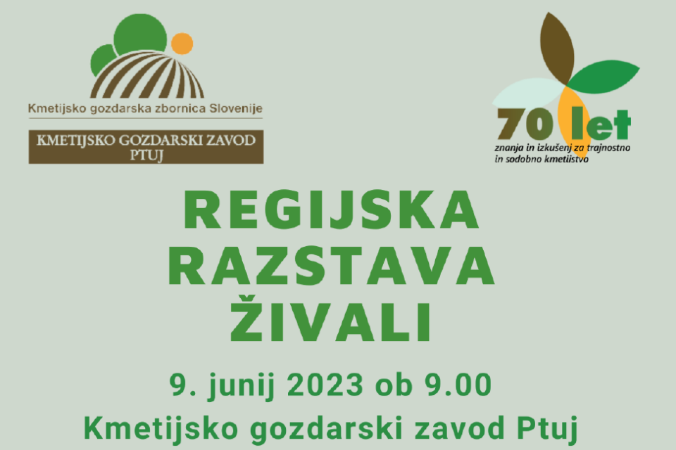 Regijska razstava živali, kmečka tržnica in predstavitev dobrih praks ob 70 letnici KGZ Ptuj, 9 junij 2023